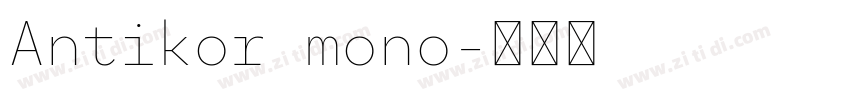 Antikor mono字体转换